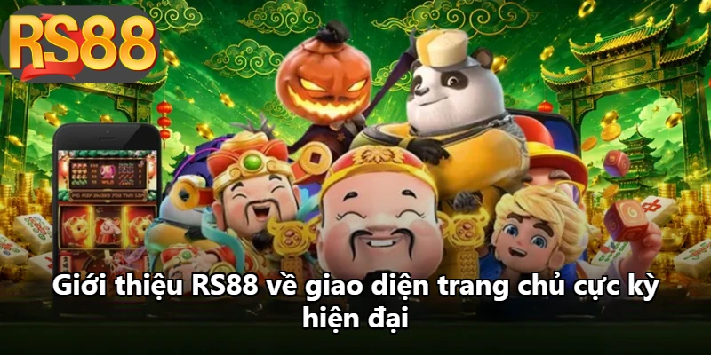 Giới thiệu RS88 về giao diện trang chủ cực kỳ hiện đại