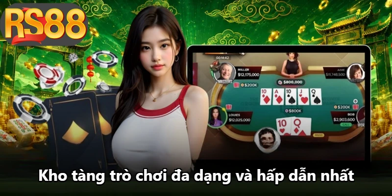 Kho tàng trò chơi đa dạng và hấp dẫn nhất