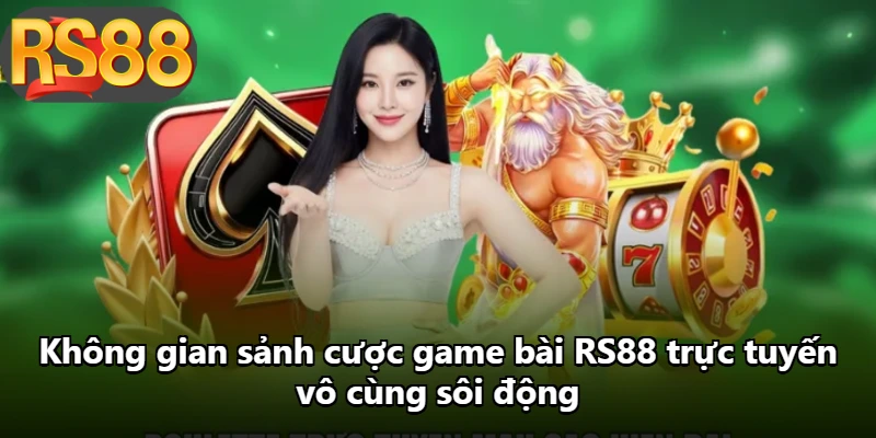 Không gian sảnh cược game bài RS88 trực tuyến vô cùng sôi động
